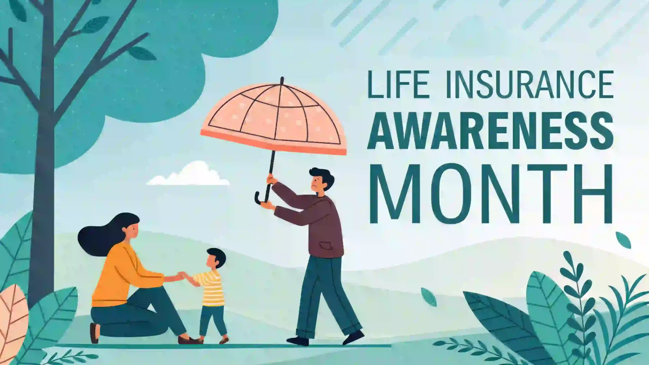 Life Insurance Awareness Month: Why It’s Important to Protect Your Family