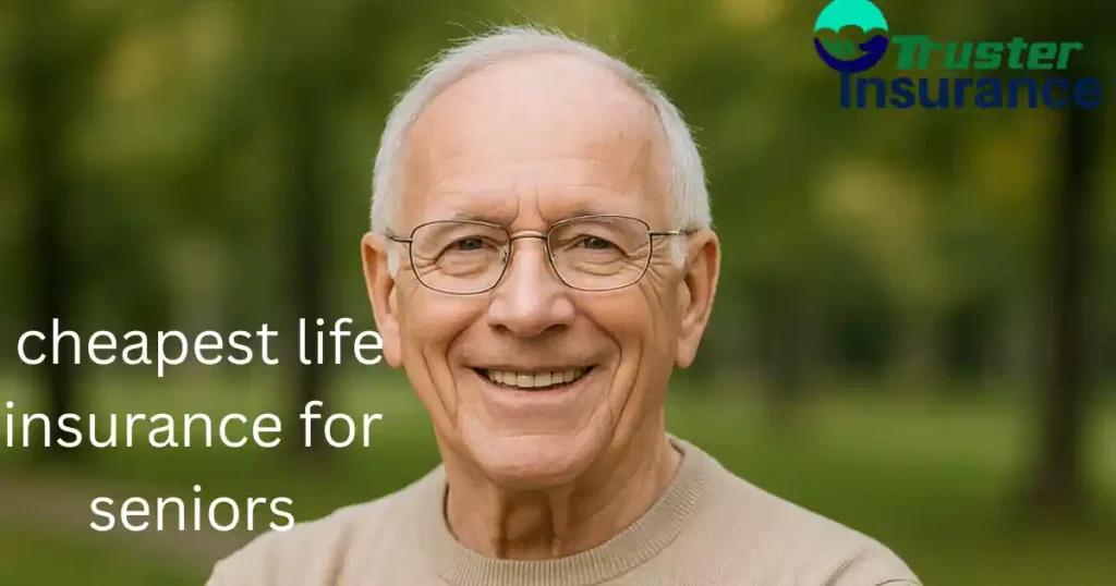 Cheapest Life Insurance for Seniors