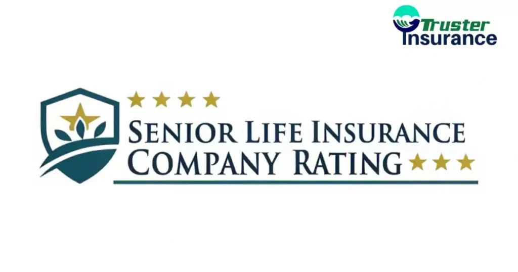 Senior Life Insurance Company Rating