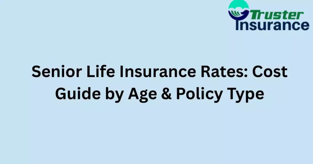 Senior Life Insurance Rates