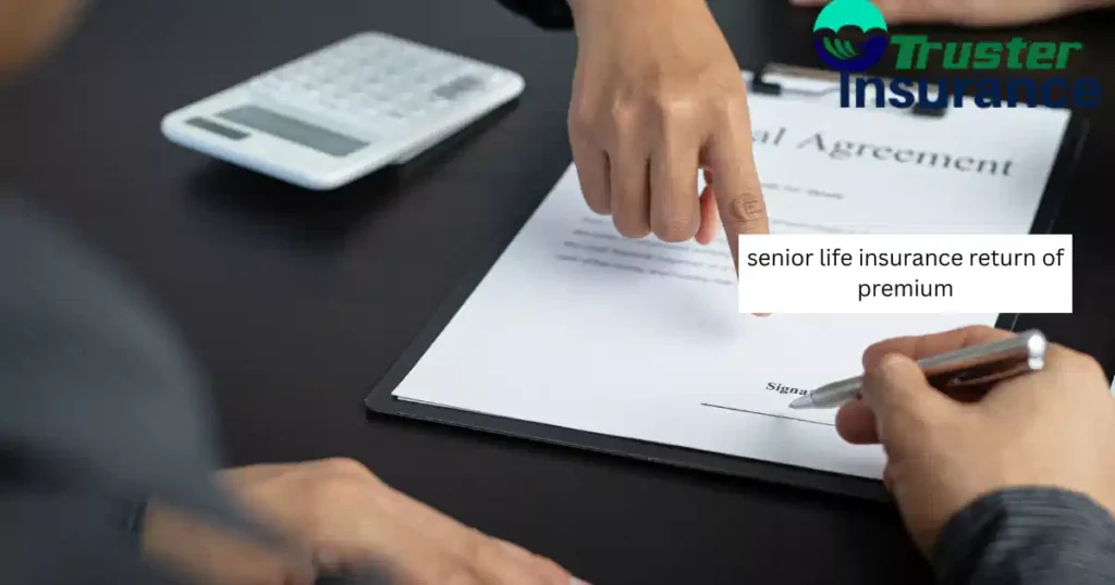 Senior Life Insurance Return of Premium