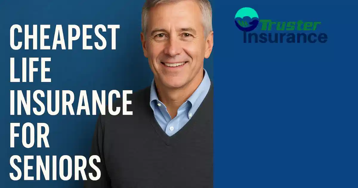 Cheapest Life Insurance for Seniors