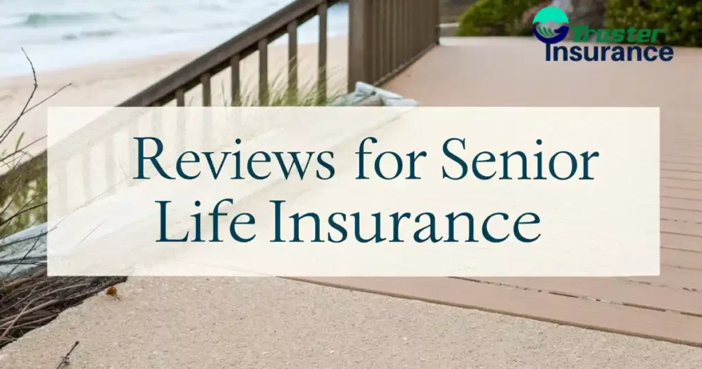 Reviews for Senior Life Insurance