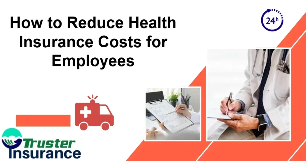Reducing health insurance costs for employees infographic