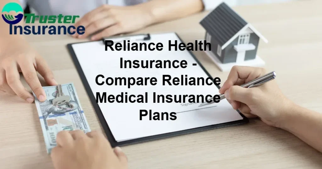 A comparison of Reliance Health Insurance and the best medical insurance plans.